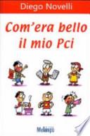Com'era bello il mio PCI