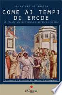 Come ai tempi di Erode. Le prassi anomale della giustizia minorile