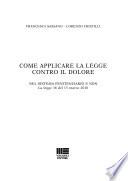 Come applicare la legge contro il dolore nel sistema penitenziario e non. La legge 38 del 15 marzo 2010