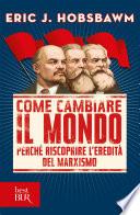 Come cambiare il mondo