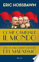 Come cambiare il mondo
