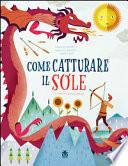 Come catturare il sole