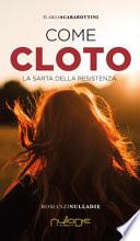 Come Cloto. La sarta della Resistenza
