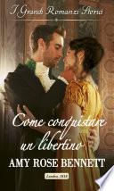 Come conquistare un libertino