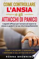 Come Controllare L'ansia E Gli Attacchi Di Panico
