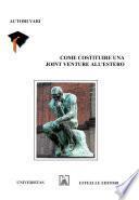 Come costituire una joint venture all'estero
