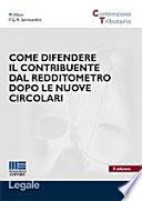 Come difendere il contribuente dal redditometro dopo le nuove circolari