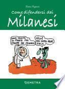 Come difendersi dai Milanesi