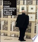 Come difendersi dall'arte e dalla pioggia