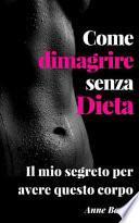 Come Dimagrire Senza Dieta