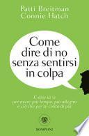 Come dire di no senza sentirsi in colpa