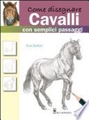 Come disegnare cavalli con semplici passaggi