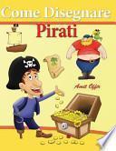Come Disegnare Pirati