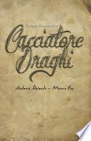 Come diventare cacciatore di Draghi