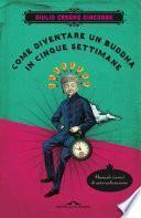 Come diventare un Buddha in cinque settimane