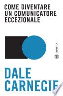 Come diventare un comunicatore eccezionale