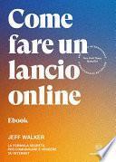 Come fare un lancio online