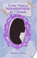 Come Farlo Innamorare In 7 Giorni