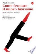 Come fermare il nuovo fascismo
