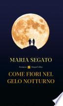 Come fiori nel gelo notturno