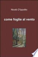 Come foglie al vento
