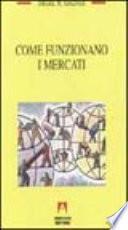 Come funzionano i mercati. Squilibrio, imprenditorialità e scoperta