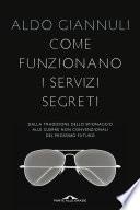 Come funzionano i servizi segreti