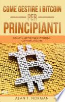 Come Gestire I Bitcoin - Per Principianti