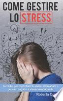 Come gestire lo stress