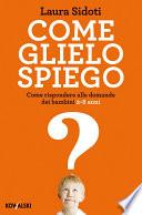 Come glielo spiego