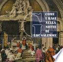 Come i Magi nella notte di Gerusalemme. L'Aula San Pio X a Lourdes. Novecento e metamorfosi del monumento sacro