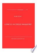 Come il Fa diesis maggiore