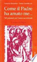 Come il Padre ha amato me .... 365 pensieri per l'anno sacerdotale. Autunno: l'agire