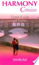 Come il sole sul fiume