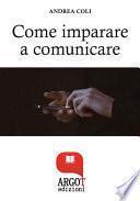 Come Imparare a comunicare e avere successo