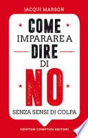 Come imparare a dire di no senza sensi di colpa