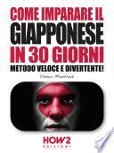 COME IMPARARE IL GIAPPONESE IN 30 GIORNI