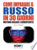 COME IMPARARE IL RUSSO IN 30 GIORNI (Seconda Parte)