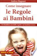 Come insegnare le regole ai bambini