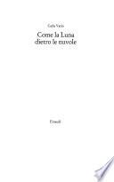 Come la luna dietro le nuvole
