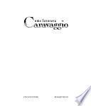 Come lavorava Caravaggio