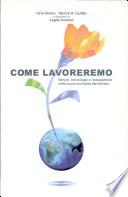Come lavoreremo
