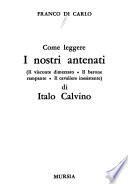 Come leggere I nostri antenati (Il visconte dimezzato, Il barone rampante, Il cavaliere inesistente) di Italo Calvino