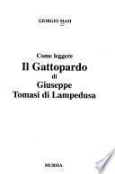 Come leggere Il Gattopardo di Giuseppe Tomasi di Lampedusa