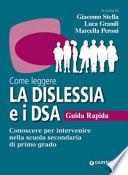 Come leggere la dislessia e i DSA. Conoscere per intervenire nella scuola secondaria di primo grado