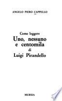 Come leggere Uno, nessuno e centomila di Luigi Pirandello