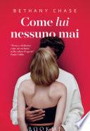 Come lui nessuno mai