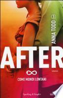 Come mondi lontani. After
