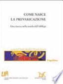 Come nasce la prevaricazione. Una ricerca nella scuola dell'obbligo