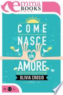 Come nasce un amore